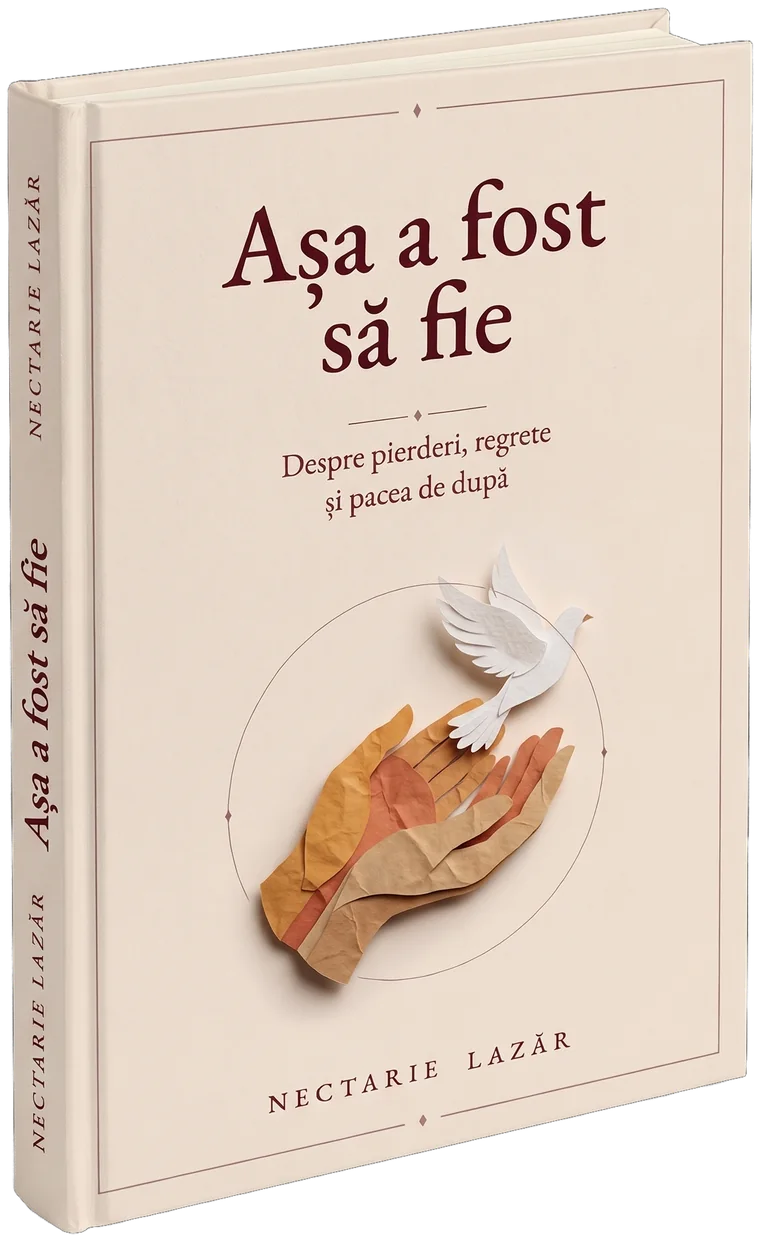 Cartea «Așa a fost să fie» de Nectarie Lazăr